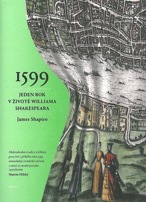 1599. Rok v životě Williama Shakespeara