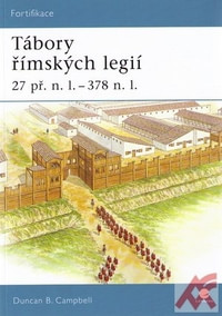 Tábory římských legií 27 př. n. l. - 378 n. l.