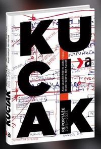 Kuciak - Reportáže 2015-2023