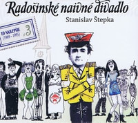 Radošinské naivné divadla. To najlepšie 3 (1969-1995) - CD