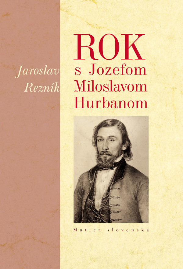 Rok s Jozefom Miloslavom Hurbanom