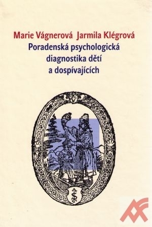 Poradenská psychologická diagnostika dětí a dospívajících