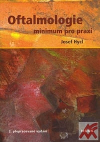Oftalmologie - minimum pro praxi