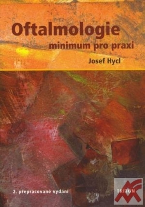 Oftalmologie - minimum pro praxi