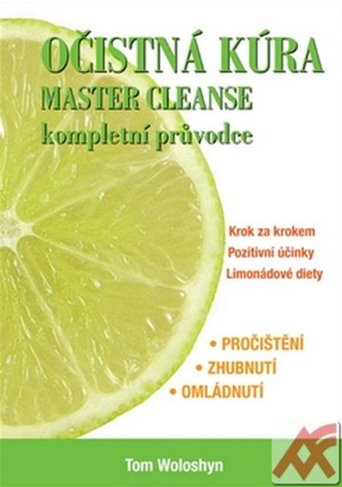 Očistná kúra Master Cleanse - kompletní průvodce