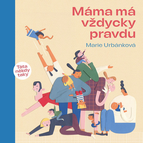 Máma má vždycky pravdu