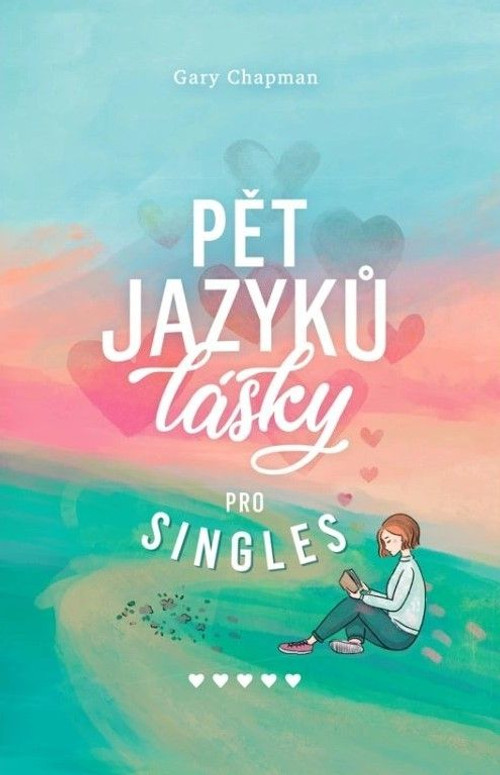 Pět jazyků lásky pro singles