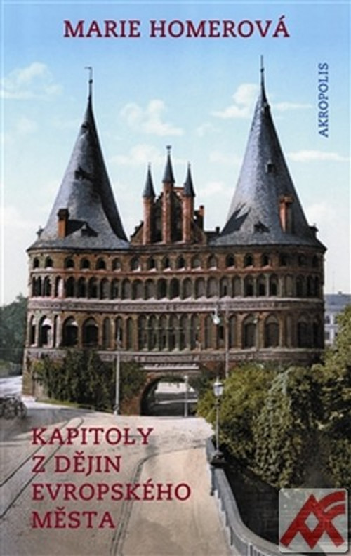 Kapitoly z dějin evropského města