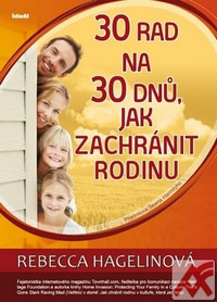 30 rad na 30 dnů, jak zachránit rodinu