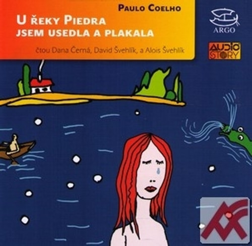 U řeky Piedra jsem usedla a plakala - CD (audiokniha)