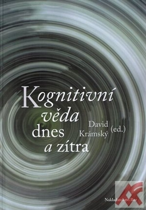 Kognitivní věda dnes a zítra