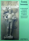 Česká beseda o německých badatelích v oblasti pomocných věd historických...