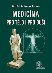 Medicína pro tělo i pro duši