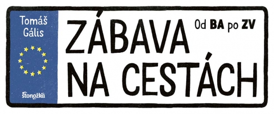 Kniha Zábava na cestách - Tomáš Gális