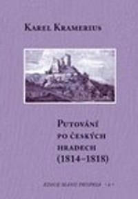 Putování po českých hradech (1814-1818)