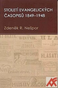 Století evangelických časopisů 1849-1948