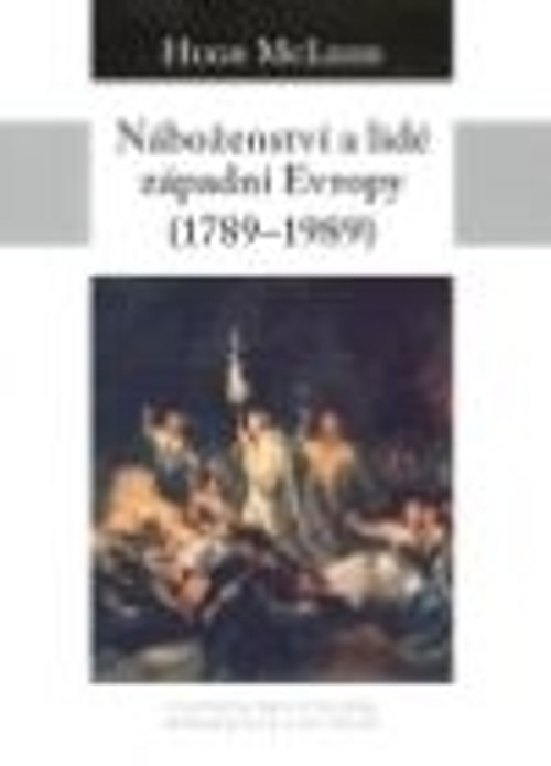 Náboženství a lidé západní Evropy (1789-1989)