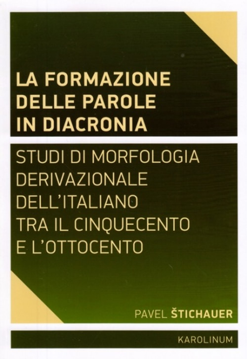 La formazione delle parole in diacronia