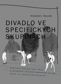 Divadlo ve specifických skupinách