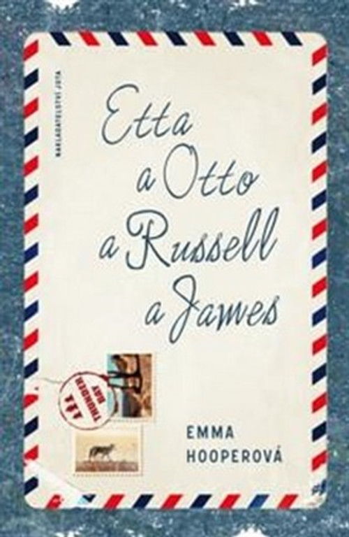 Etta a Otto a Russell a James