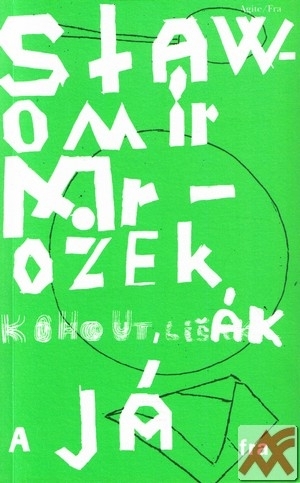 Kniha Kohout, Lišák a já - Slawomír Mrožek