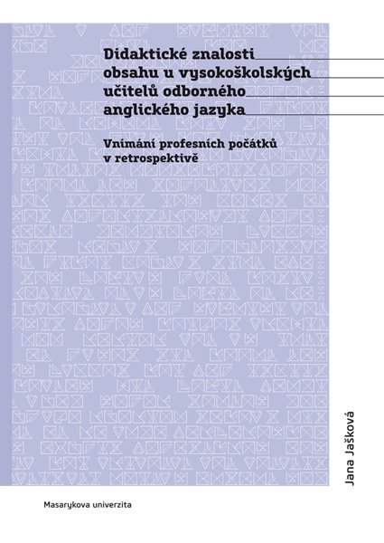 Didaktické znalosti obsahu vysokoškolských učitelů odborného anglického jazyka