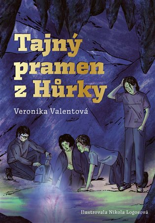 Tajný pramen z Hůrky Tajný pramen z Hůrky