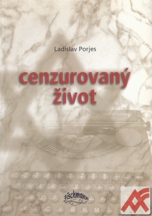 Cenzurovaný život