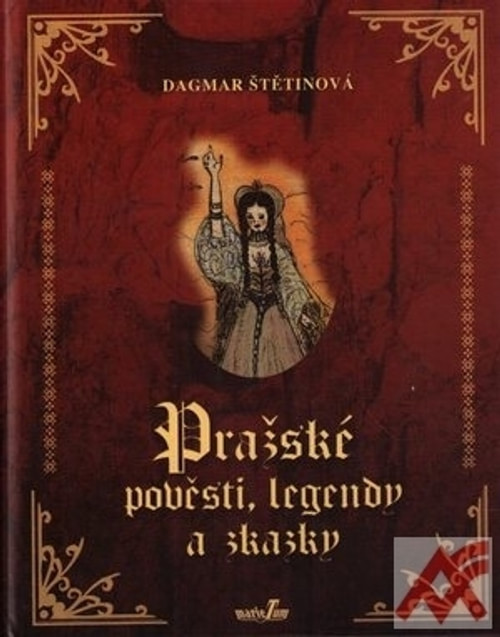 Pražské pověsti, legendy a zkazky