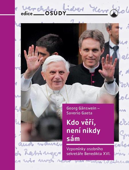 Kdo věří, není nikdy sám