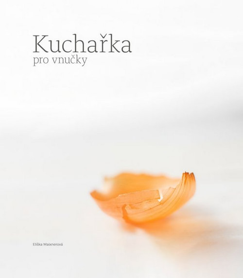 Kuchařka pro vnučky