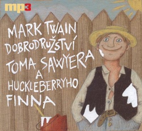 Dobrodružství Toma Sawyera a Huckleberryho Finna - CD MP3 (audiokniha)