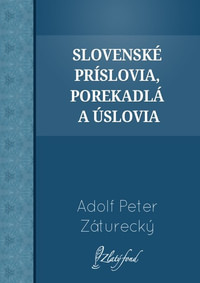 Slovenské príslovia, porekadlá a úslovia