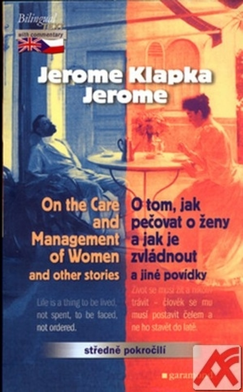 O tom, jak pečovat o ženy a jak je zvládnout a jiné povídky/On the Care and Mana