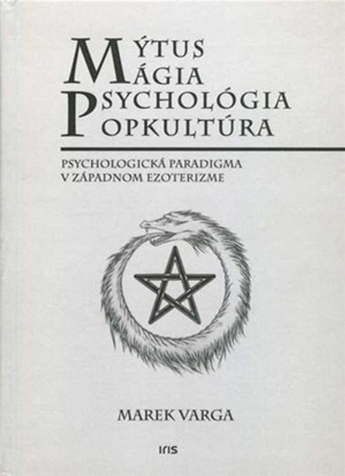 Mýtus, mágia, psychológia, popkultúra. Psychologická paradigma v západnom ezoter