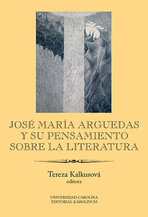 José María Arguedas y su pensamiento sobre la literatura