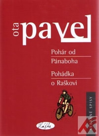 Pohár od Pánaboha / Pohádka o Raškovi