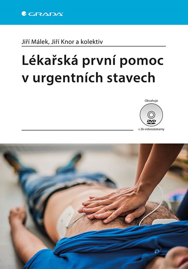 Lékařská první pomoc v urgentních stavech + DVD