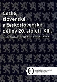 České, slovenské a československé dějiny 20. století XIII.
