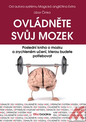 Kniha Ovládněte svůj mozek - Poslední kniha o mozku a zrychleném učení, kterou budete potřebovat