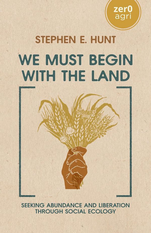 We Must Begin with the Land