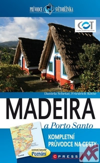 Madeira a Porto Santo - průvodce světoběžníka