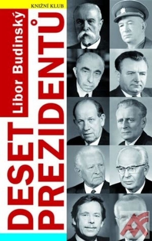 Deset prezidentů
