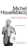 Unreconciled. Poems 1991-2013