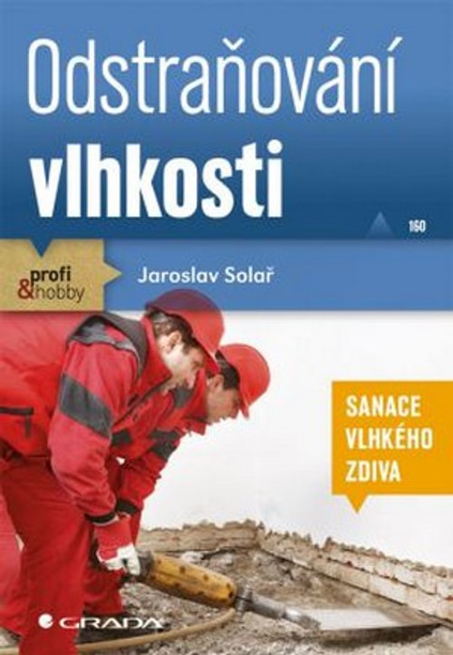 Odstraňování vlhkosti - sanace vlhkého zdiva