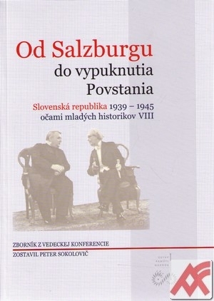 Od Salzburgu do vypuknutia Povstania