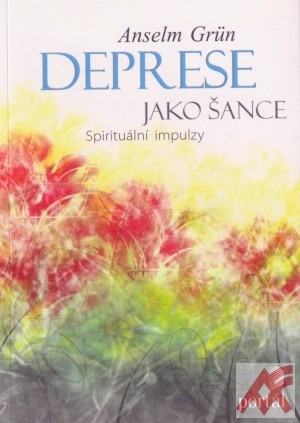 Kniha Deprese jako šance. Spirituální impulzy