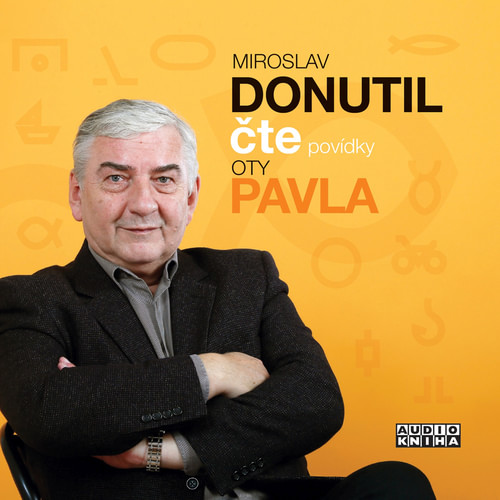 Miroslav Donutil čte povídky Oty Pavla