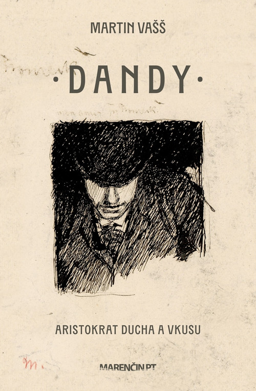 Dandy - aristokrat ducha a vkusu