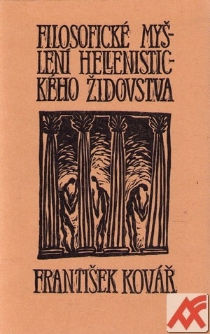 Kniha Filosofické myšlení hellenistického židostva
